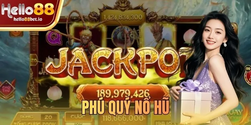 phú quý nổ hũ